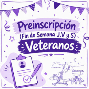 Preinscripción "J , V y S" Ferias 2026 - Exclusiva Adultos y Niños Veteranos